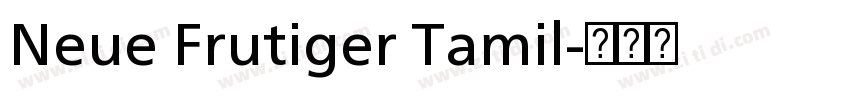 Neue Frutiger Tamil字体转换